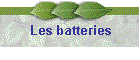 Les batteries