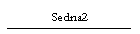 Sedna2